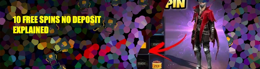 Free 10 spins no deposit